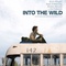 Affiche du film Into the Wild - Into the Wild 