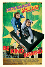 be kind rewind - Soyez sympa, rembobinez !