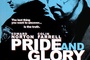 pride and glory affiche - Le Prix de la loyauté