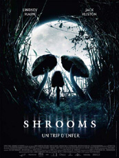 Affiche du film Shrooms
