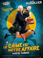 Affiche du film Le Crime est notre affaire
