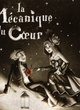 Affiche du film La mécanique du coeur