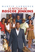 Affiche miniature du film Le Retour de Roscoe Jenkins