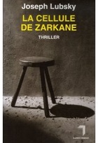 Affiche miniature du film La Cellule de Zarkane