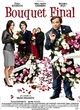 Affiche du film Bouquet final (des fleurs pour tout le monde)