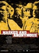 Affiche du film Masked and Anonymous
