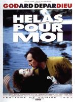 Affiche du film Hélas pour moi