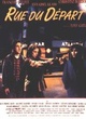 Affiche du film Rue du départ