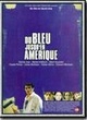 Affiche du film Du bleu jusqu'en Amérique
