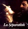 Affiche du film La séparation - La séparation 