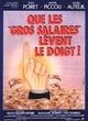 Affiche du film Que les gros salaires lèvent le doigt !