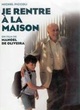 Affiche du film Je rentre à la maison