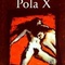 Affiche du film Pola X - Pola X 