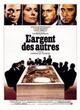 Affiche du film L'argent des autres