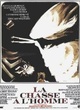 Affiche du film La chasse à l'homme