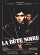 Affiche du film La bête noire