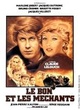Affiche du film Le bon et les méchants