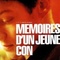 Affiche du film Mémoires d'un jeune con - Mémoires d'un jeune con 