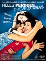 Affiche du film Filles perdues, cheveux gras