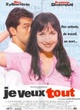 Affiche du film Je veux tout