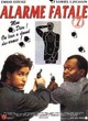 Affiche du film Alarme fatale