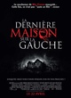 Affiche du film La dernière maison sur la gauche