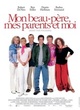 Affiche du film Mon beau-père, mes parents et moi