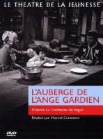 Affiche du film Le Théâtre de la jeunesse: L'auberge de l'ange gardien