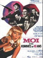 Affiche du film Moi et les hommes de 40 ans
