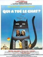 Affiche du film Qui a tué le chat ?