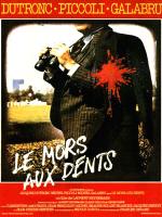 Affiche du film Le mors aux dents