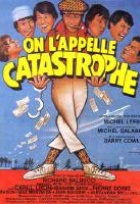 Affiche miniature du film On l'appelle catastrophe