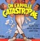 Affiche du film On l'appelle catastrophe - On l'appelle catastrophe 