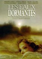 Les eaux dormantes