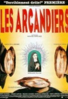 Affiche miniature du film Les Arcandiers