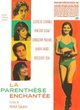 Affiche du film La parenthèse enchantée