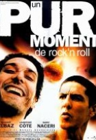 Affiche miniature du film Un pur moment de rock'n roll