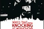 Affiche du film Who's that knocking at my door?
