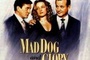 Affiche du film Mad dog and glory