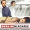 Affiche du film Berlin Niagara - Berlin Niagara 