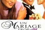Affiche du film Un mariage trop parfait