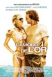 L'amour de l'or 