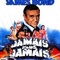 Affiche du film Jamais plus jamais - Jamais plus jamais 