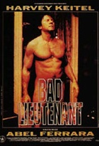 Affiche miniature du film Bad Lieutenant
