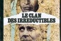 Affiche du film Le clan des irréductibles