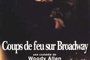 Affiche du film Coups de feu sur Broadway