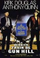 Affiche miniature du film Le Dernier train de Gun Hill