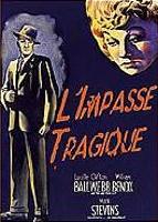 Affiche du film L'impasse tragique