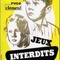 Affiche du film Jeux interdits - Jeux interdits 