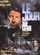 Affiche du film Le Jour se lève